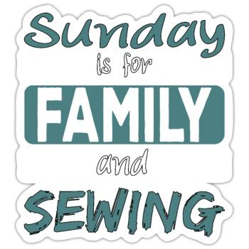 Le dimanche est pour la famille et la couture - Sticker taille S (10 x 10 cm) - blanc mat - Devant
