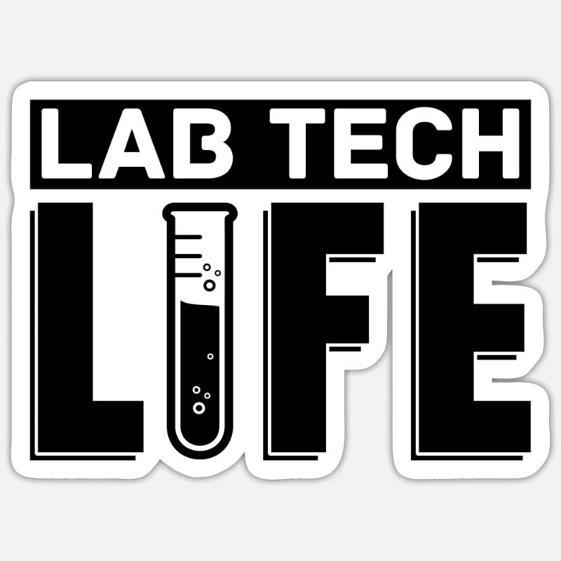 Labor Labortechniker Lab Tech Life Geschenkidee Sticker Größe S (10 x 10 cm)