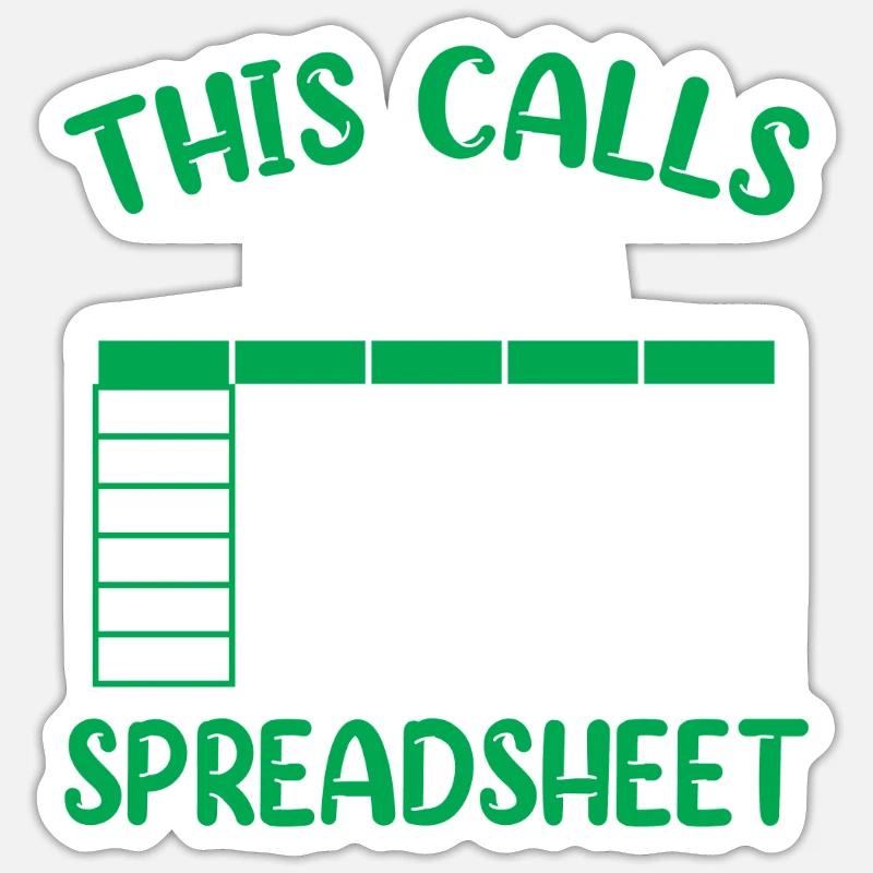 This Requires A Spreadsheet Table Accountant - Sticker size S (10 x 10 cm) - white matte