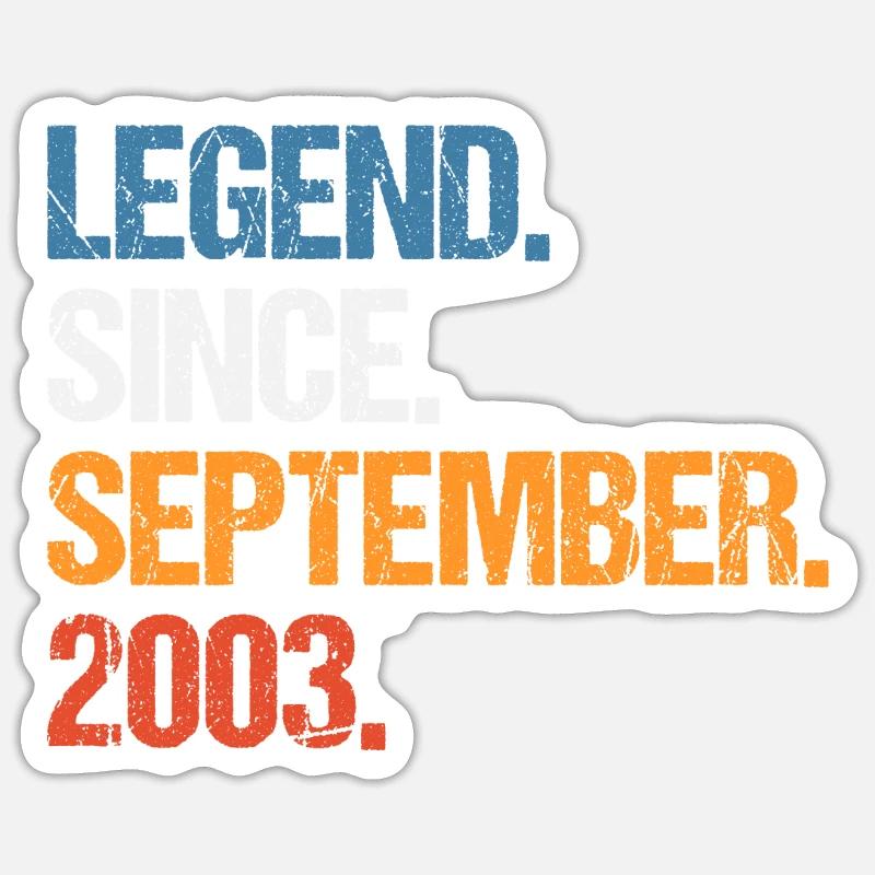 Legend Since September 2003 Geburtstag - Sticker Größe S (10 x 10 cm) - Mattweiß