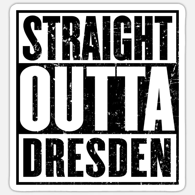 Straight Outta Dresde - Sticker taille S (10 x 10 cm) - blanc mat