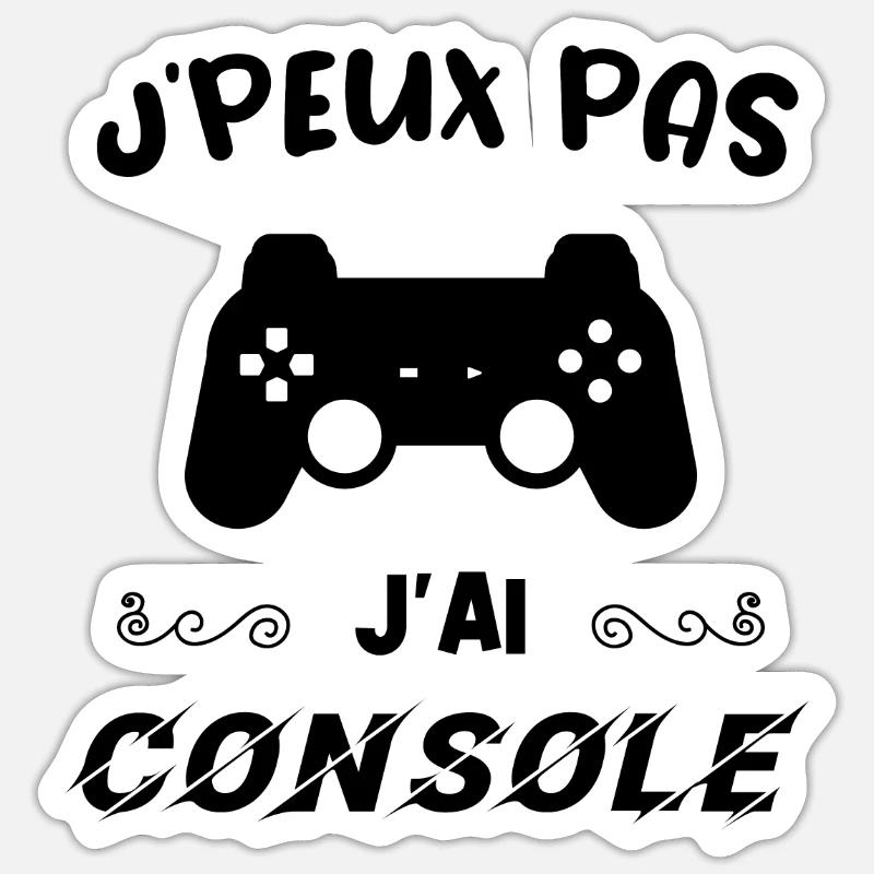 JE PEUX PAS J'AI CONSOLE. - Sticker taille S (10 x 10 cm) - blanc mat