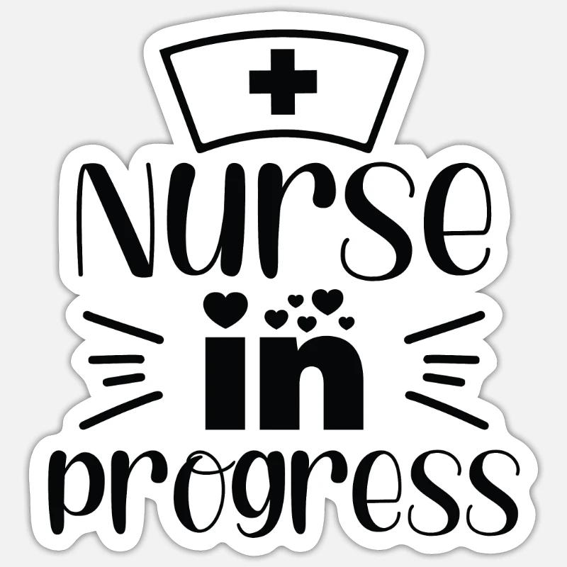 Nurse in Progress - Sticker size S (10 x 10 cm) - white matte
