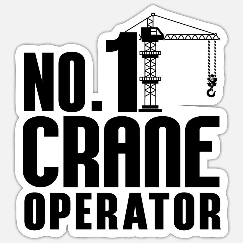 Crane Operator Construction Construction Profession Gift Idea Sticker size S (10 x 10 cm)