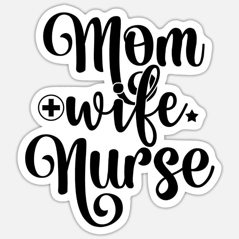 Mère Épouse Infirmière - Sticker taille S (10 x 10 cm) - blanc mat