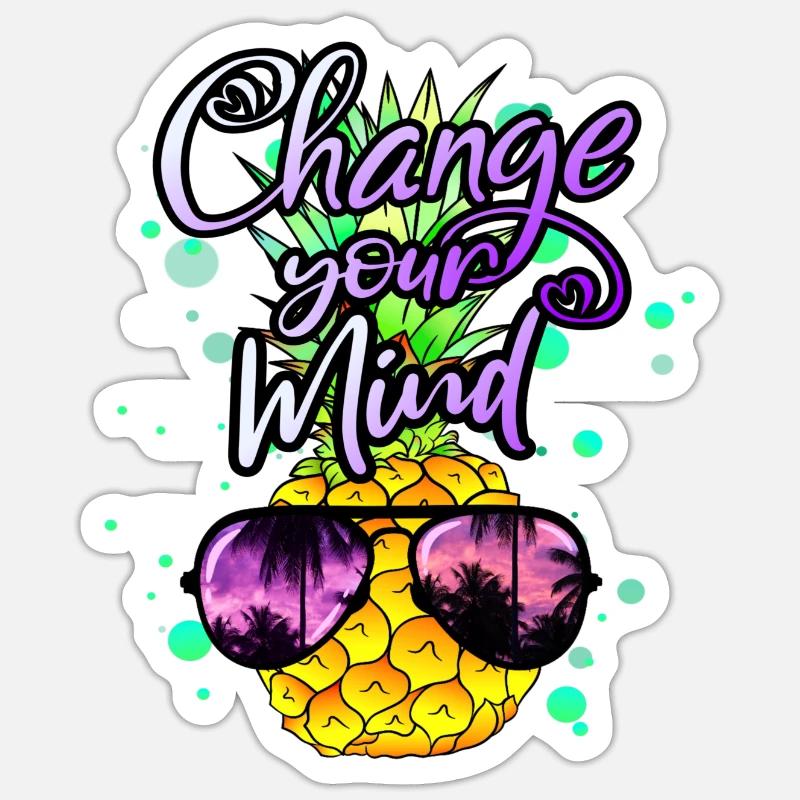 coole Ananas Change your Mind - Sticker Größe S (10 x 10 cm) - Mattweiß