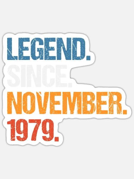 Legend Since November 1979 Geburtstag - Sticker Größe S (10 x 10 cm) - Mattweiß