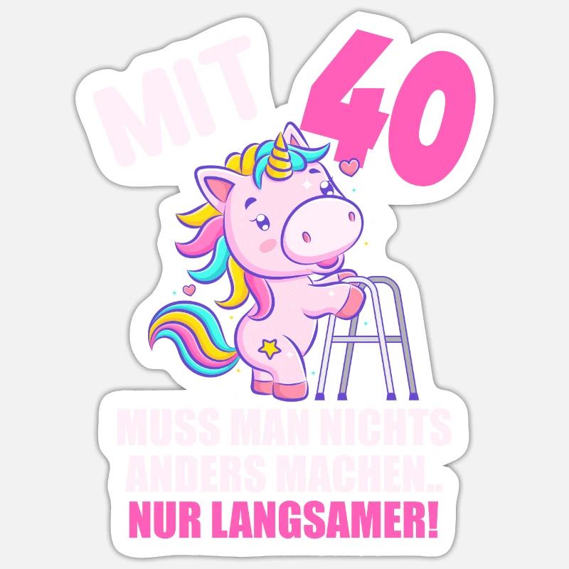 Mit 40 nichts anders nur langsamer 40 Geburtstag - Sticker Größe S (10 x 10 cm) - Mattweiß