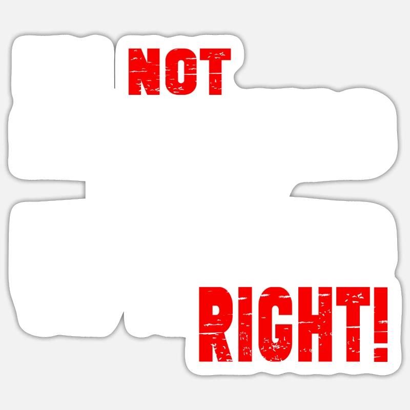 Im Not Arguing Im Just Explaining Why Im Right Sticker size S (10 x 10 cm)