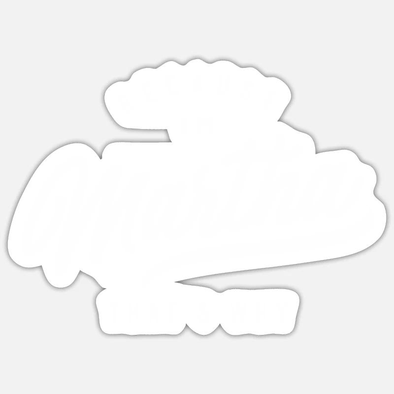 Weil ich Martha bin, deshalb personalisierter Name Sticker Größe S (10 x 10 cm)