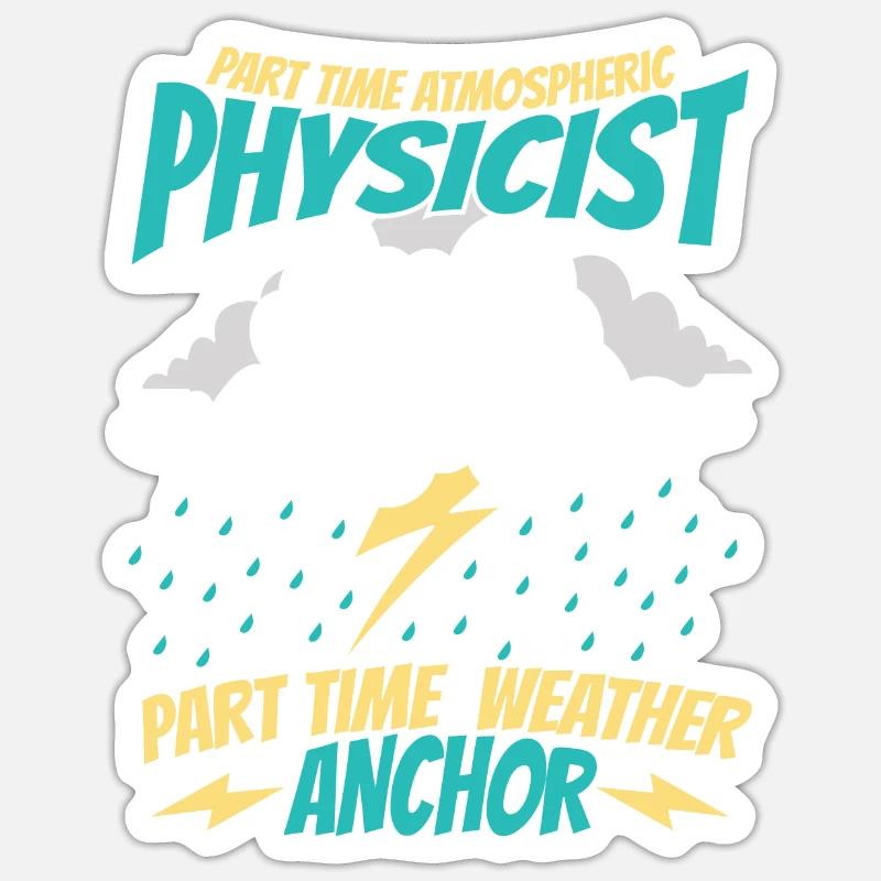 Physics Physicist - Sticker size S (10 x 10 cm) - white matte
