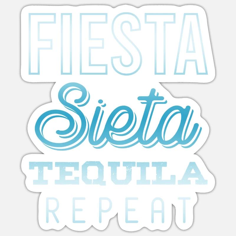 fiesta sieta tequila répéter Sticker taille S (10 x 10 cm)