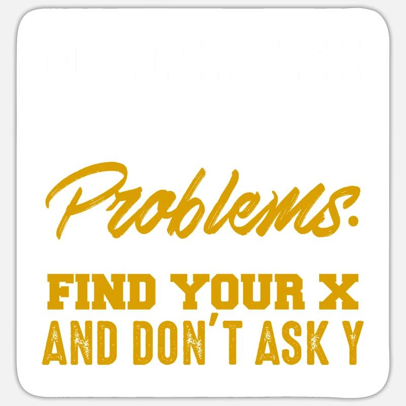 Dear Math Please Grow Up & Solve Your Problems - Sticker Größe S (10 x 10 cm) - Mattweiß