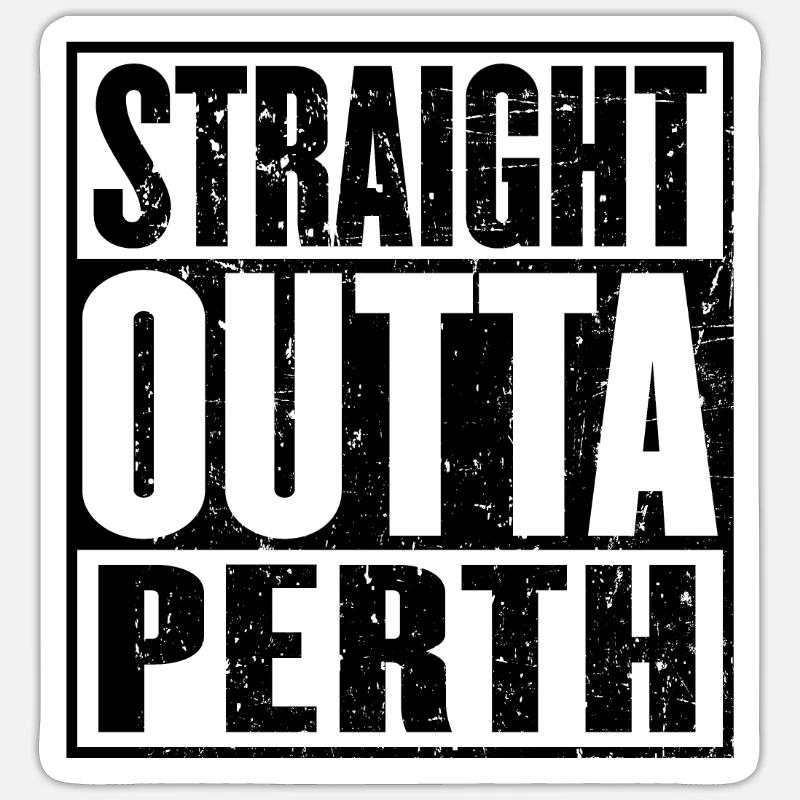 Gerade Outta Perth Sticker Größe S (10 x 10 cm)