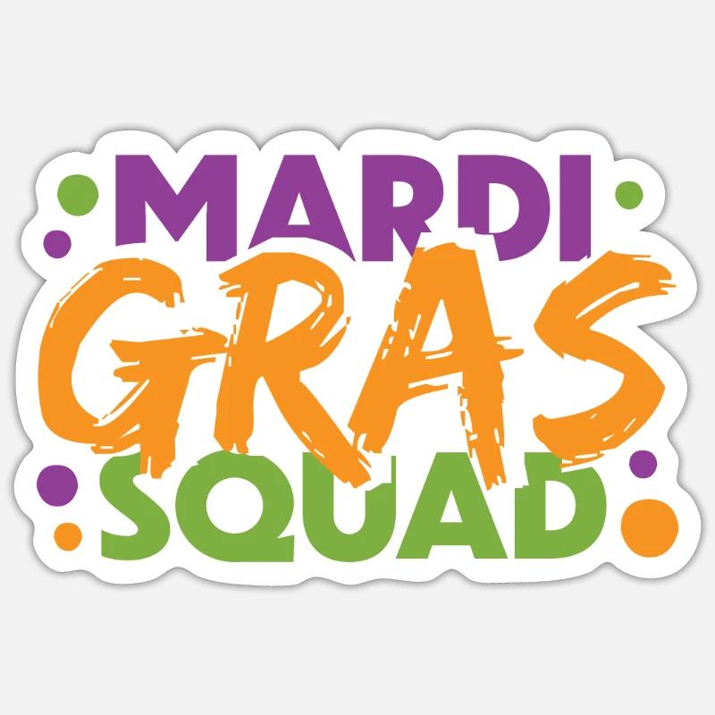 Mardi Gras Squad Sticker size S (10 x 10 cm)