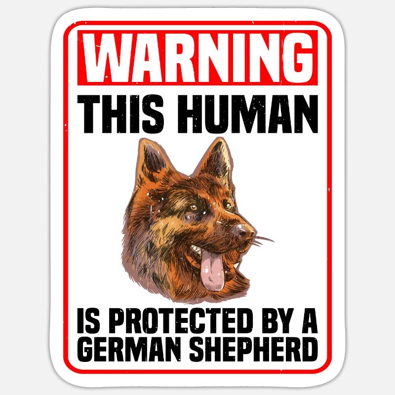 This human is protected by a German Shepherd 4 Sticker size S (10 x 10 cm)