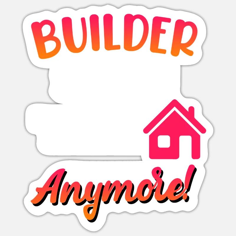Builder and Mom Home - Sticker size S (10 x 10 cm) - white matte