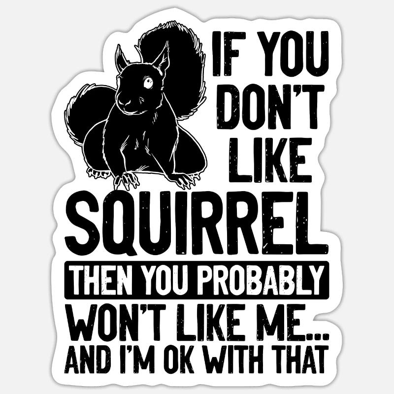 Eichhörnchenliebhaber Eichhörnchen Besitzer - Sticker Größe S (10 x 10 cm)