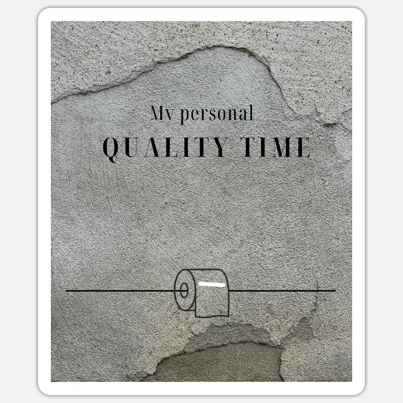 Quality Time - Sticker size S (10 x 10 cm) - white matte