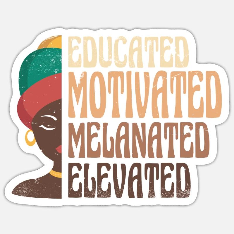 Educated, Motivated, Melanized, Proud - Sticker size S (10 x 10 cm) - white matte