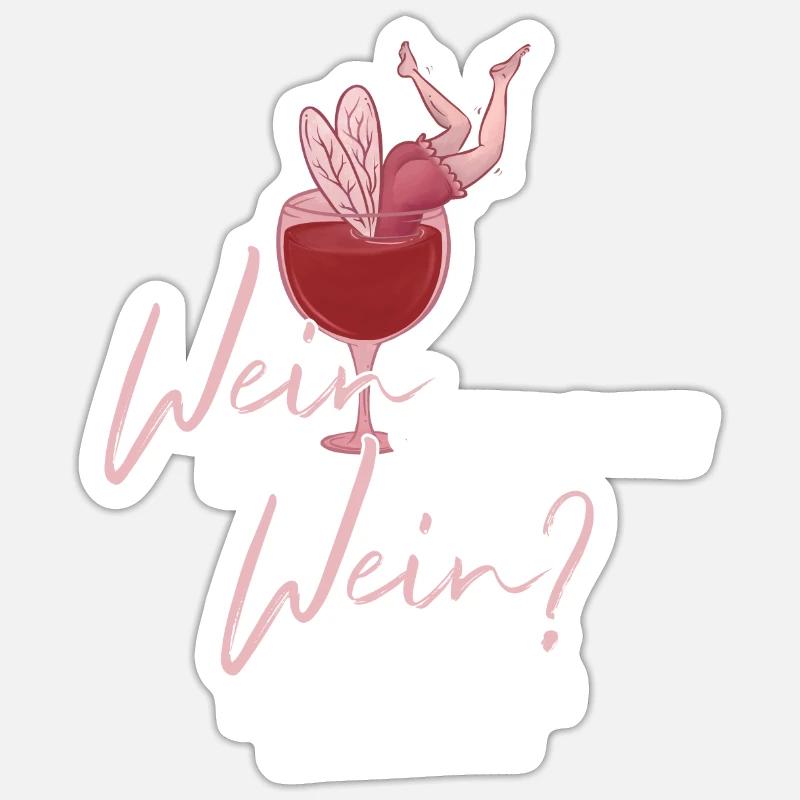 Wein Oder Nicht Wein? Lustig Weintrinker Spruch Sticker Größe S (10 x 10 cm)