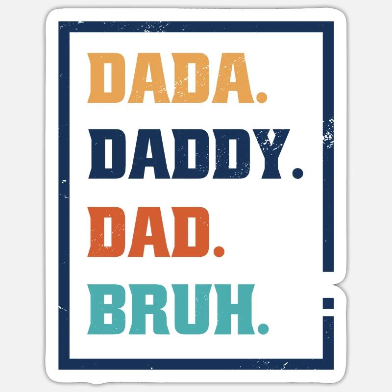 Évolution d’un Père - Père Papa Papa Papi Bruh Sticker taille S (10 x 10 cm)