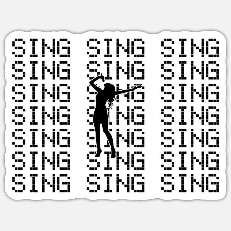 Sing Sticker size S (10 x 10 cm)