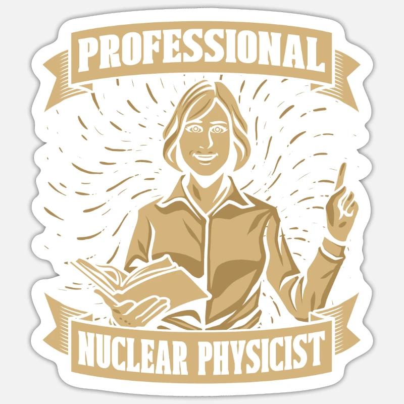 Physics Physicist - Sticker size S (10 x 10 cm) - white matte