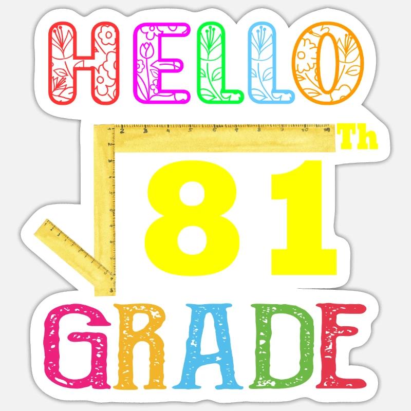 Hello 9th Grade Funny Square Root of 81 Math Sticker size S (10 x 10 cm)