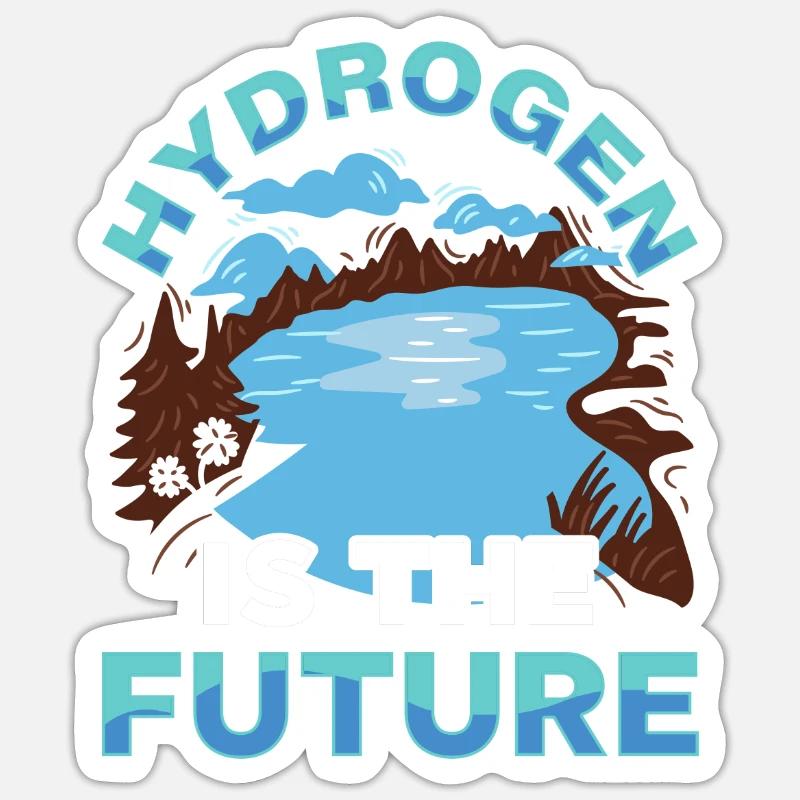 Hydrogen is the future Hydrogen Element Sticker size S (10 x 10 cm)