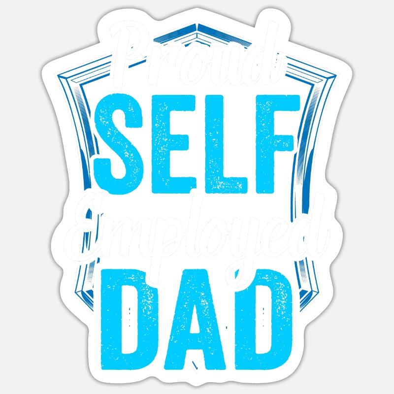 Stolzer Selbständiger Vater Selbstständig Sticker Größe S (10 x 10 cm)