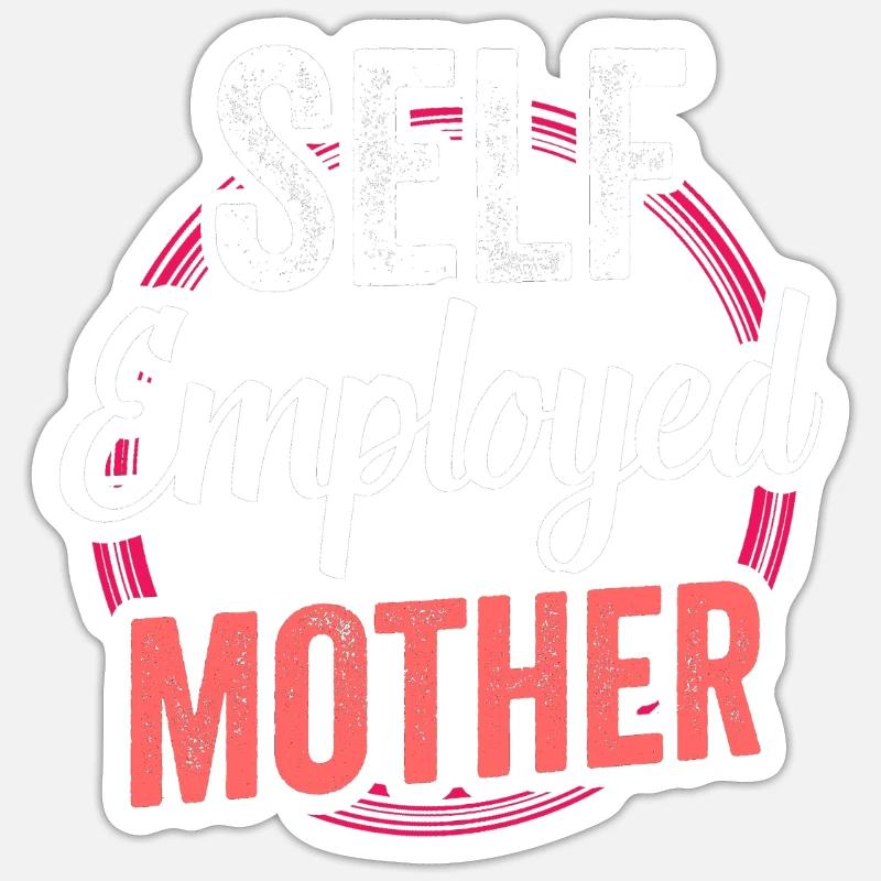 Selbstständige Mutter Freelancer Selbstständig Sticker Größe S (10 x 10 cm)