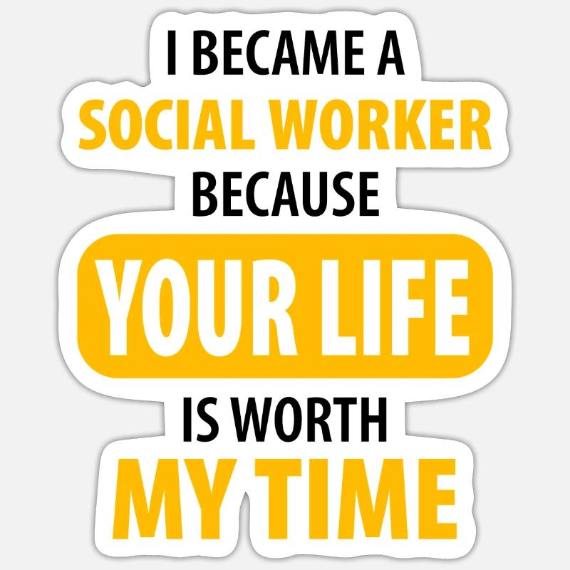 Social Work Sticker size S (10 x 10 cm)