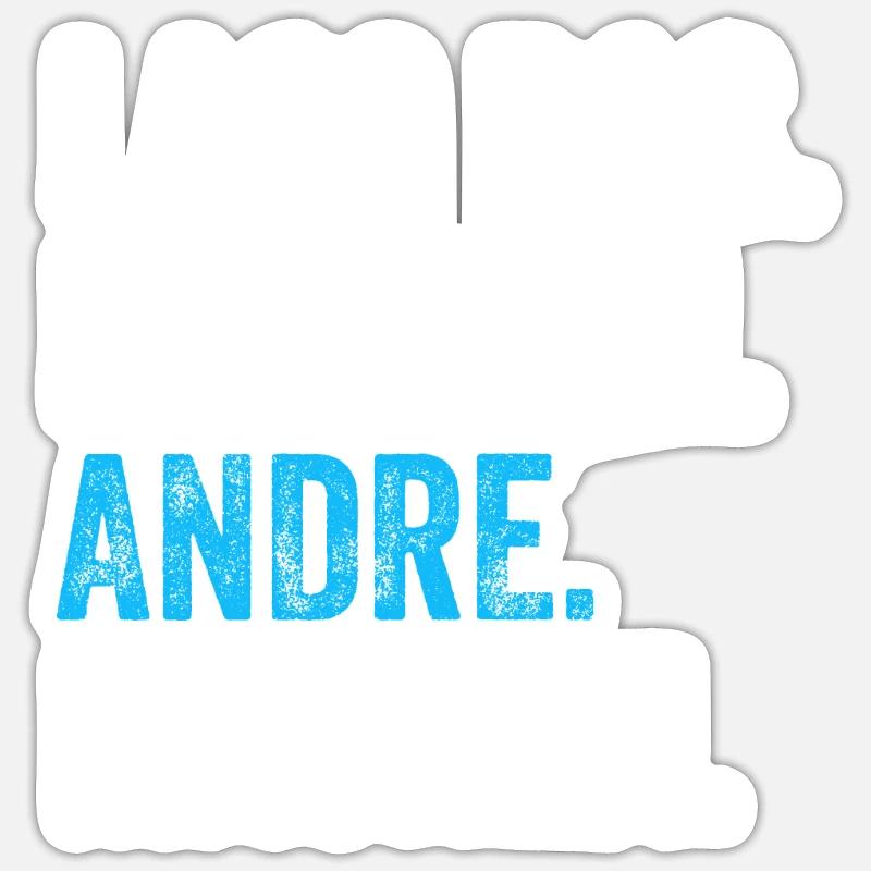 Lass das mal den Andre machen Name - Sticker Größe S (10 x 10 cm) - Mattweiß