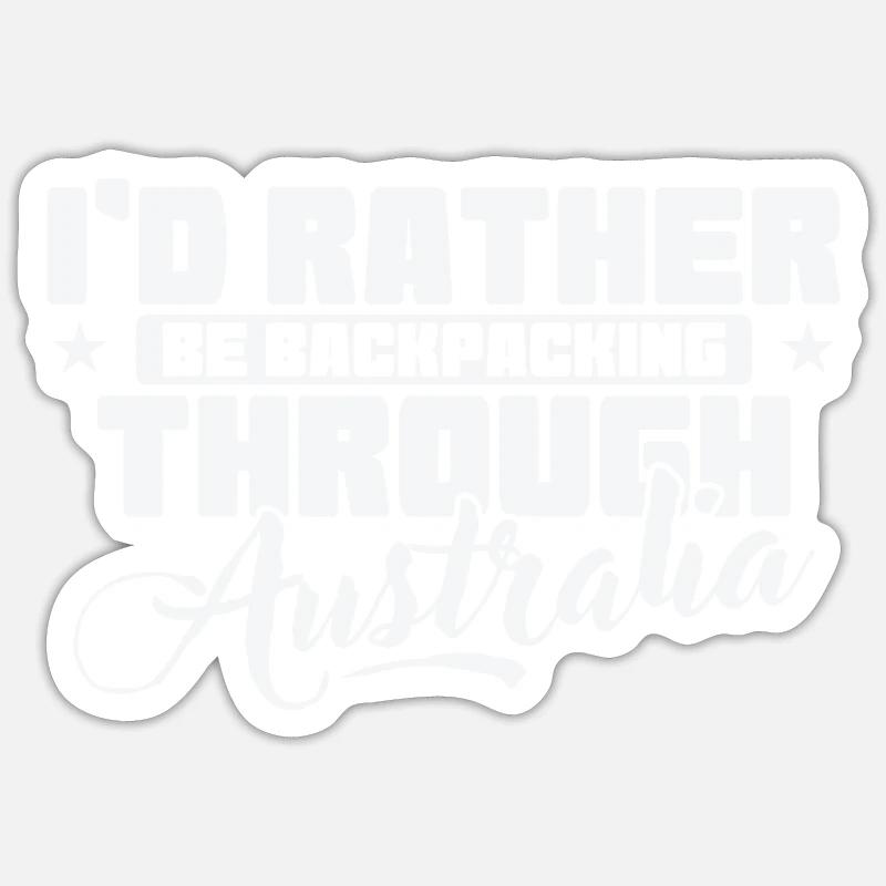I'd rather Backpacking through Australia Sticker size S (10 x 10 cm)