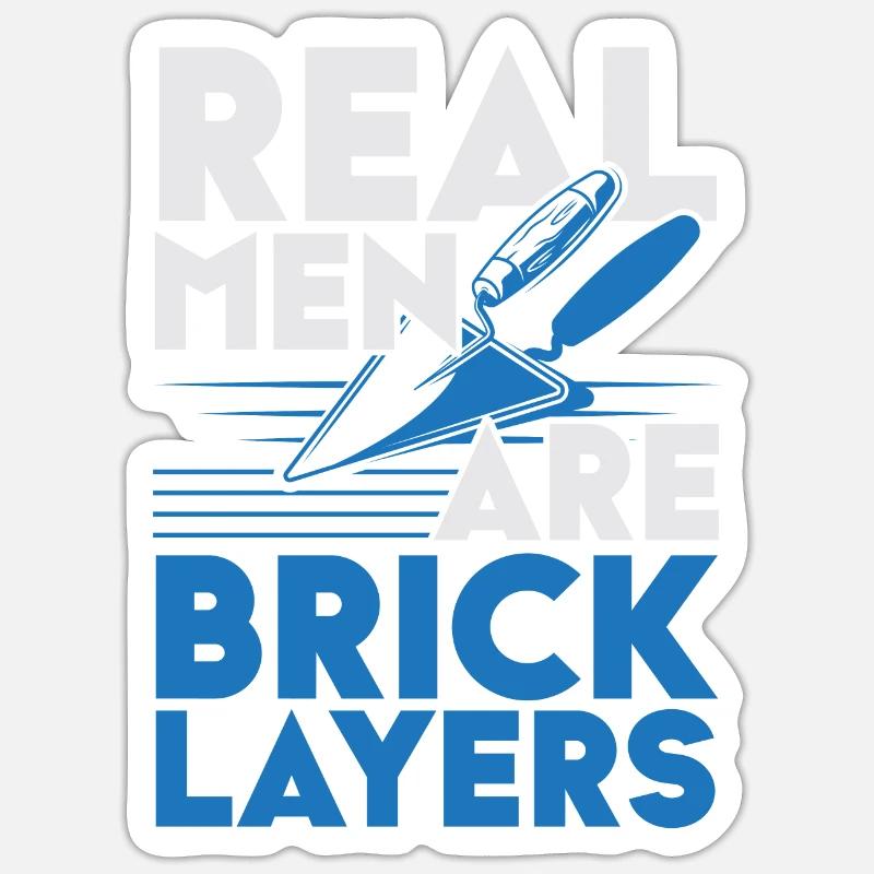 Real men are bricklayer Bricklayer Profession Bricklayer - Sticker size S (10 x 10 cm) - white matte