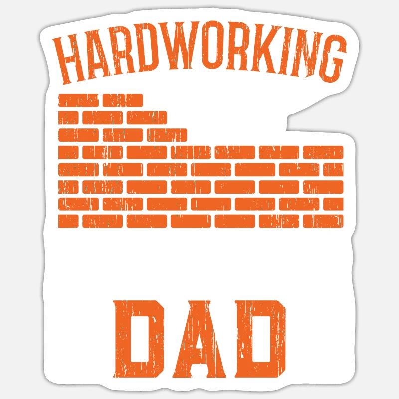 Hardworking Bricklayer Papa Masonwork Father's Day Sticker size S (10 x 10 cm)