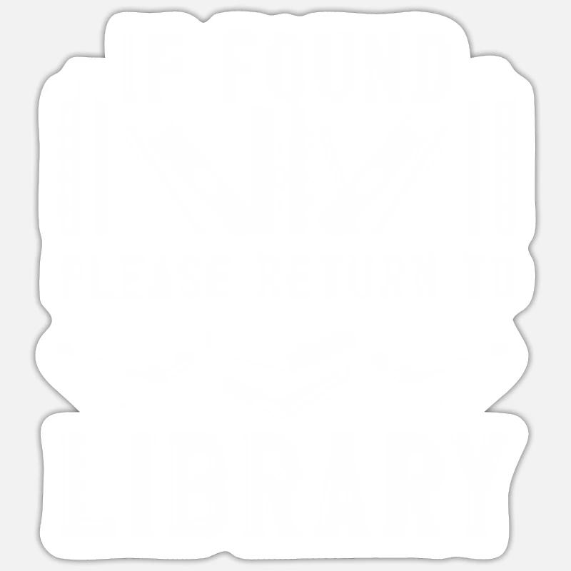 If Found Please Return to Library Sticker Größe S (10 x 10 cm)