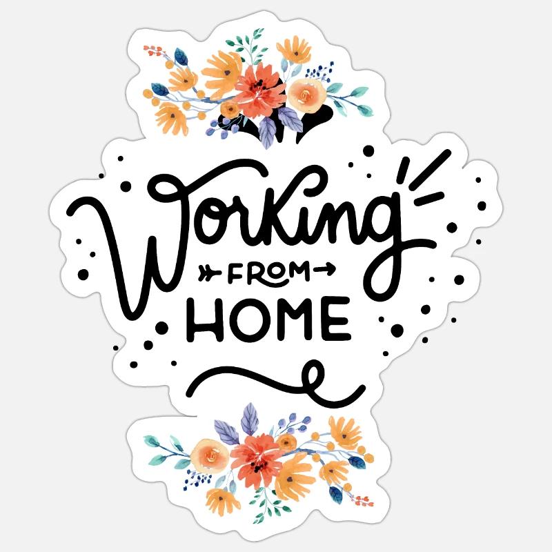 working from home - Sticker size S (10 x 10 cm) - white matte