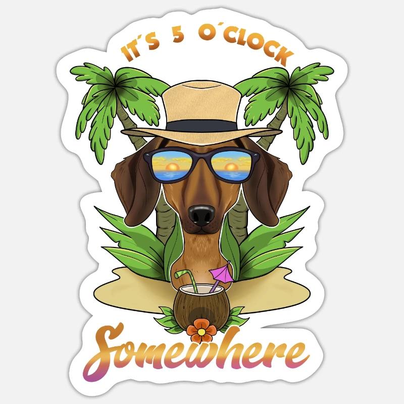 It Is 5 OClock Somewhere Drinking Dachshund Sticker Größe S (10 x 10 cm)