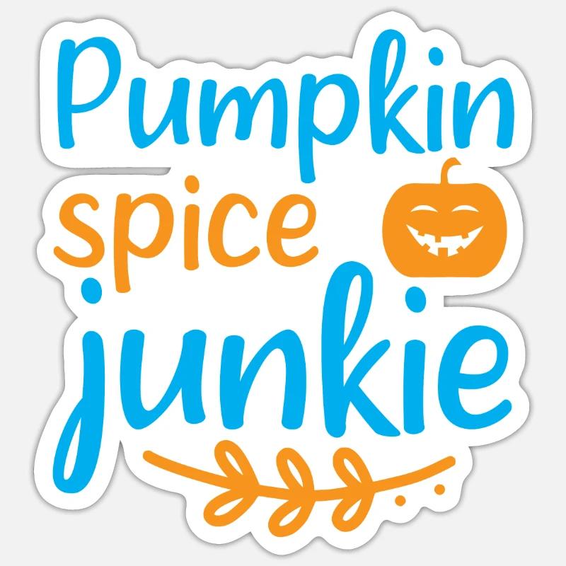Pumpkin spice junkie - Sticker taille S (10 x 10 cm) - blanc mat