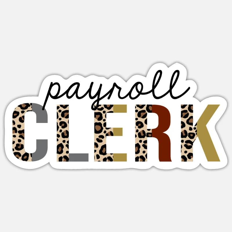 Payroll Clerk Leopard Print Funny - Sticker size S (10 x 10 cm) - white matte