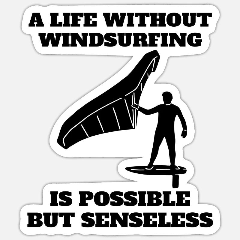Windsurfer Gift Windsurfing Surfing Kitesurfer - Sticker size S (10 x 10 cm) - white matte