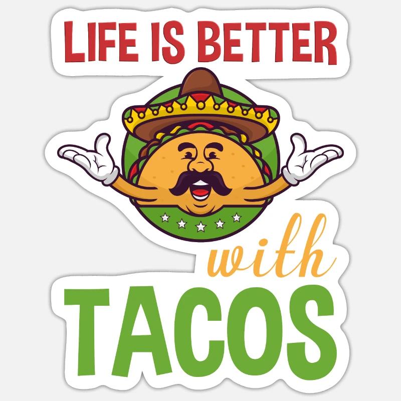 Life Is Better With Tacos - Sticker size S (10 x 10 cm) - white matte