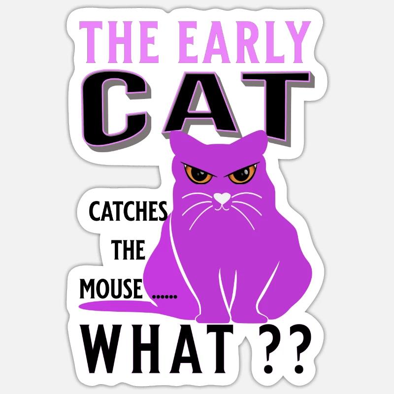 le chat précoce attrape la souris drôle de graisse de chat Sticker taille S (10 x 10 cm)