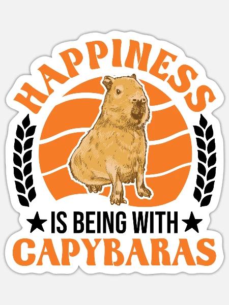 Happiness is being with Capybaras Wasserschwein - Sticker Größe S (10 x 10 cm) - Mattweiß