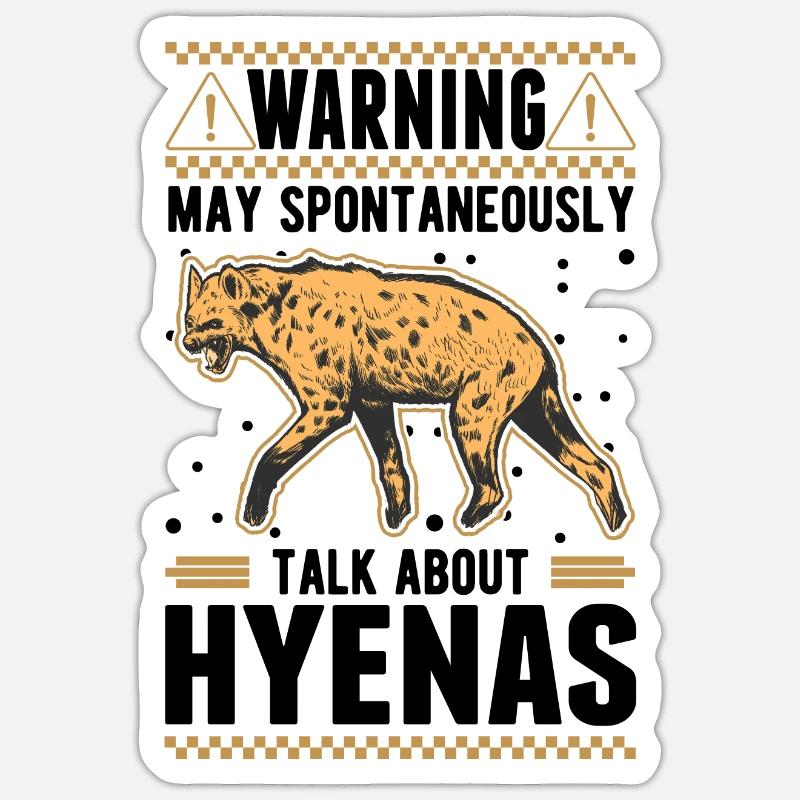 May spontaneously talk about Hyenas Hyäne Sticker Größe S (10 x 10 cm)