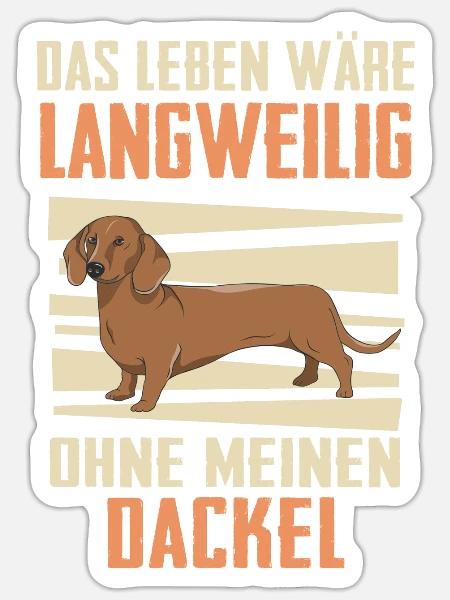 Dackel Dachshund Hund - Sticker Größe S (10 x 10 cm) - Mattweiß