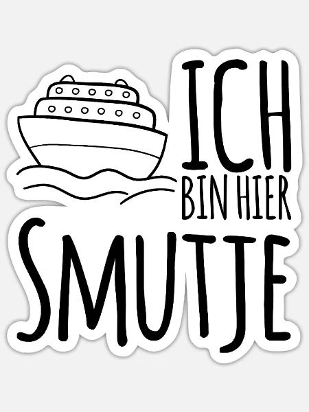 Ich bin hier Smutje - Sticker Größe S (10 x 10 cm) - Mattweiß