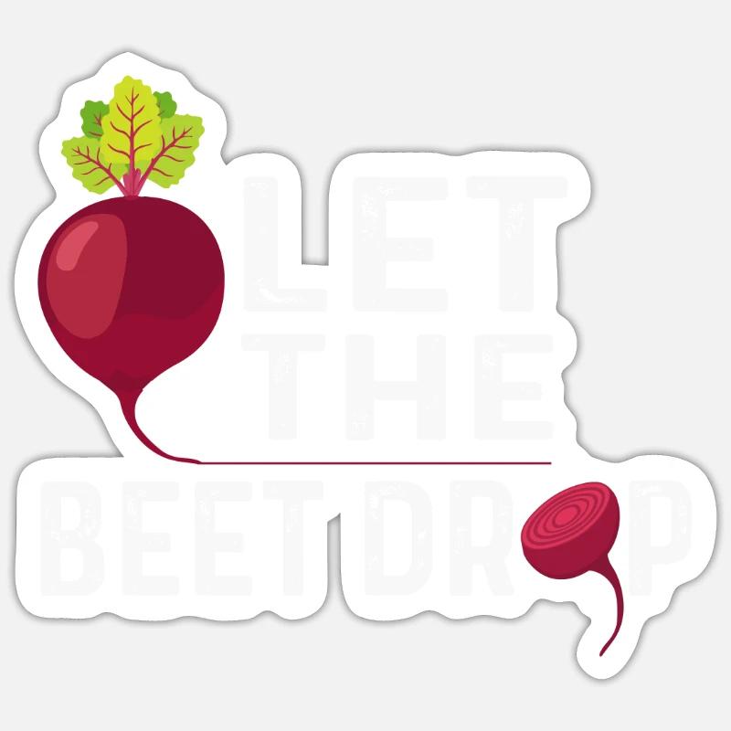 Drop the beets Sticker size S (10 x 10 cm)